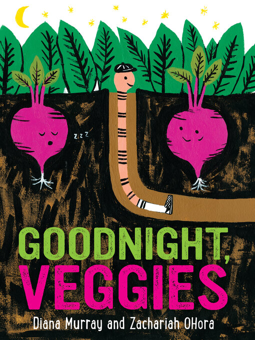 Title details for Goodnight, Veggies by Diana Murray - Available